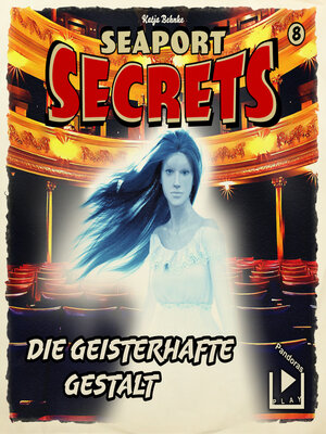 cover image of Seaport Secrets 8--Die geisterhafte Gestalt